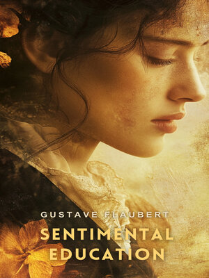 cover image of Sentimental Education, Volume 2